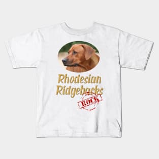 Rhodesian Ridgebacks Rock! Kids T-Shirt